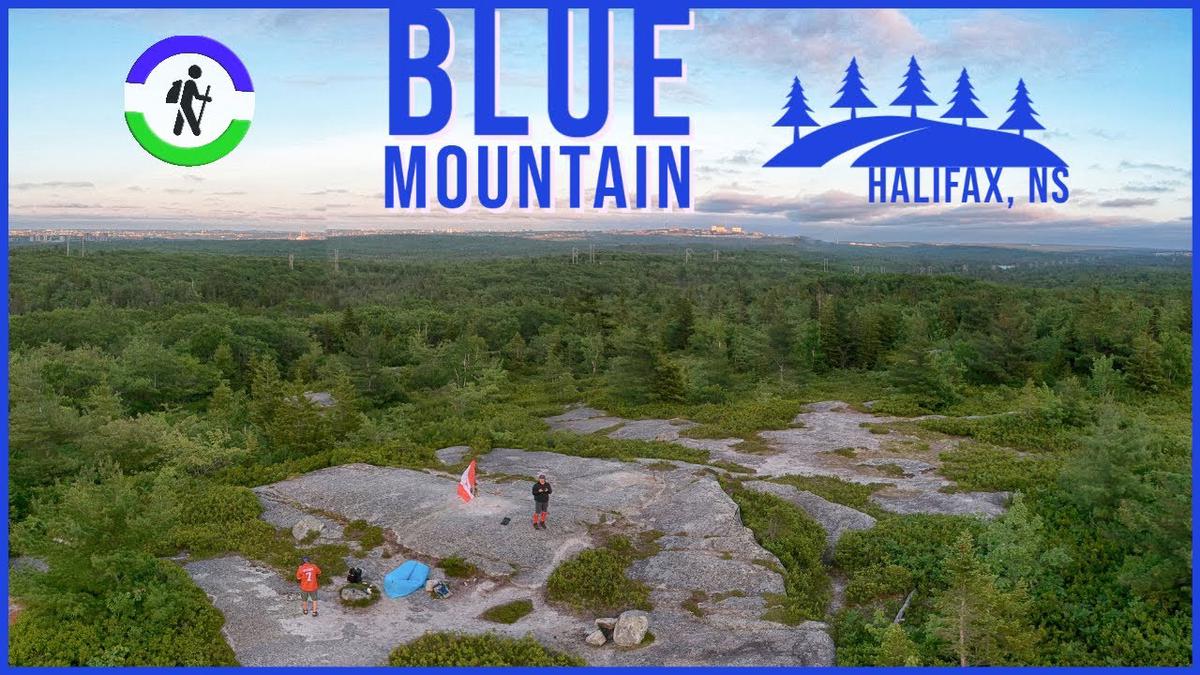 'Video thumbnail for Blue Mountain - Halifax, Nova Scotia'