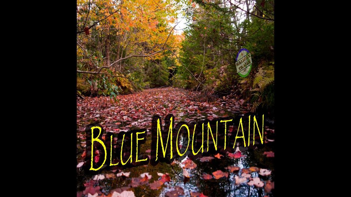 'Video thumbnail for Blue Mountain Hiking Trail. Halifax, Nova Scotia.'