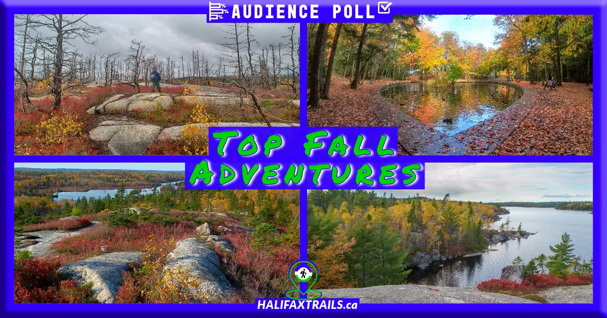 Top Fall Hikes in Halifax, Nova Scotia Audience Poll